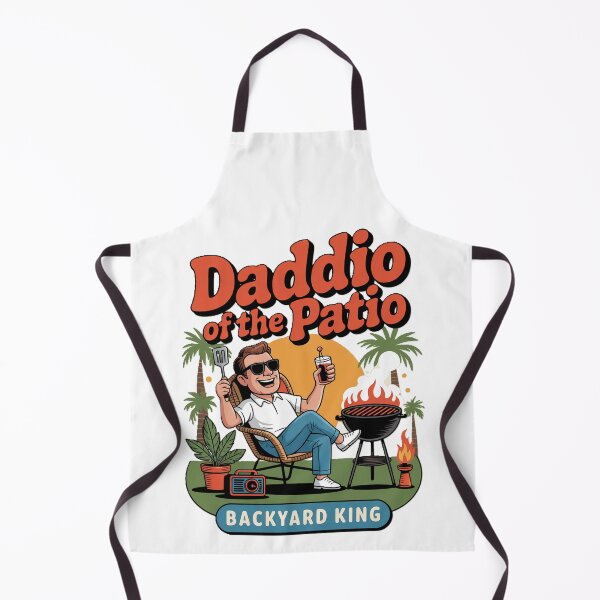Item preview, Daddio of the Patio Backyard King Design designed and sold by ibobo4656.