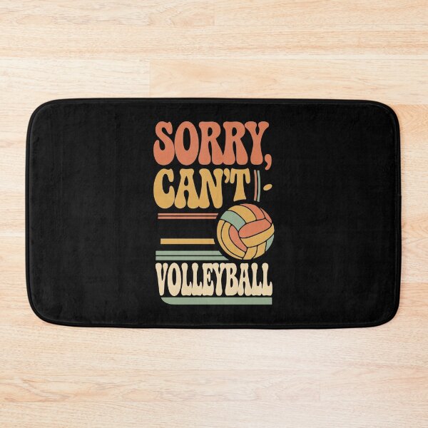 Item preview, Sorry, Can't. Volleyball. Volleyball Saying designed and sold by DomTeesHaven.