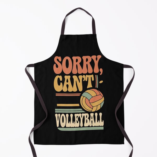 Item preview, Sorry, Can't. Volleyball. Volleyball Saying designed and sold by DomTeesHaven.