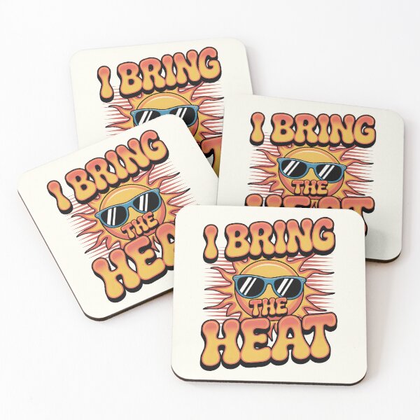 Item preview, I Bring the Heat Bold Summer Attitude Quote designed and sold by Jollys-ArtShop.