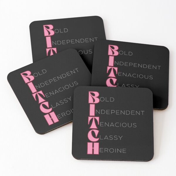 Item preview, Bitch-Bold Independent Tenacious Classy Heroine designed and sold by HappyHavenStu.