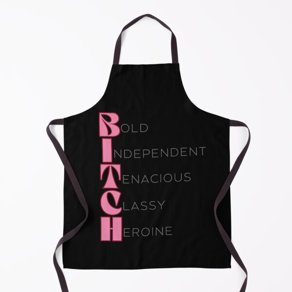 Item preview, Bitch-Bold Independent Tenacious Classy Heroine designed and sold by HappyHavenStu.