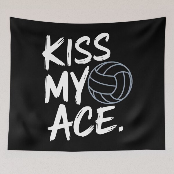 Item preview, Kiss My Ace. Volleyball Saying designed and sold by DomTeesHaven.