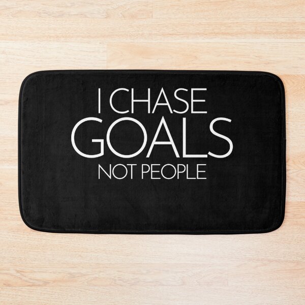 Item preview, I Chase Goals Not People Motivational designed and sold by smartrocket.