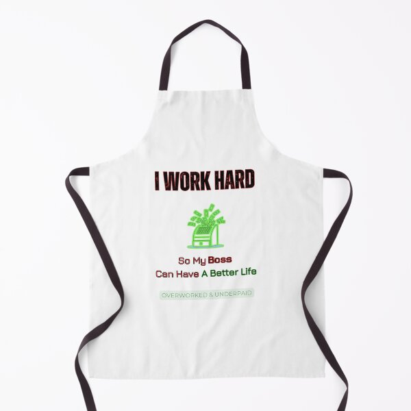 Item preview, I Work Hard So My Boss Can Have a Better Life – Funny Work T-Shirt designed and sold by Pikole.