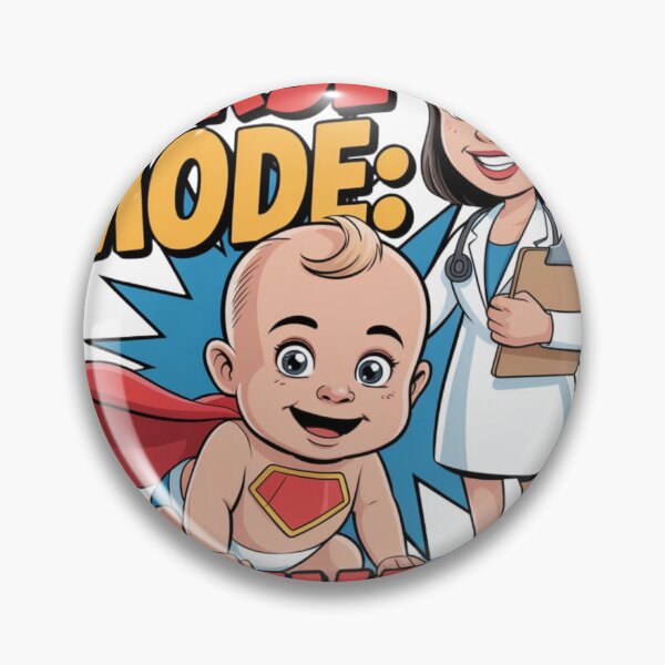 Item preview, Nurse Mode Activated – Funny Pediatric Nurse and Super Baby Design designed and sold by Giuggimade.