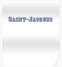 Saint-Jacques Poster