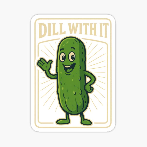Item preview, Dill With It designed and sold by Imaginatus.