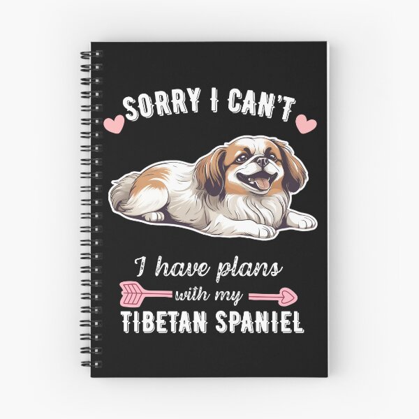 Item preview, Sorry I Can't, I Have Plans With My Tibetan Spaniel – Wise and Watchful Little Lion Design designed and sold by GoodyPaws.