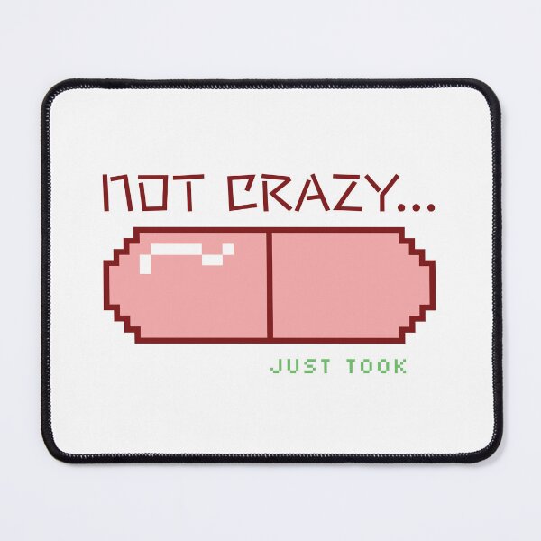 Item preview, "Not Crazy, Just Took the Red Pill" Pixel Art Matrix Design designed and sold by my-wishlist.
