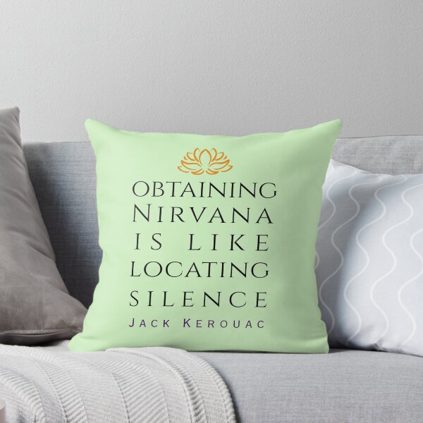 Item preview, Copy of Jack Kerouac quote: Obtaining nirvana is like locating silence designed and sold by artbleed.