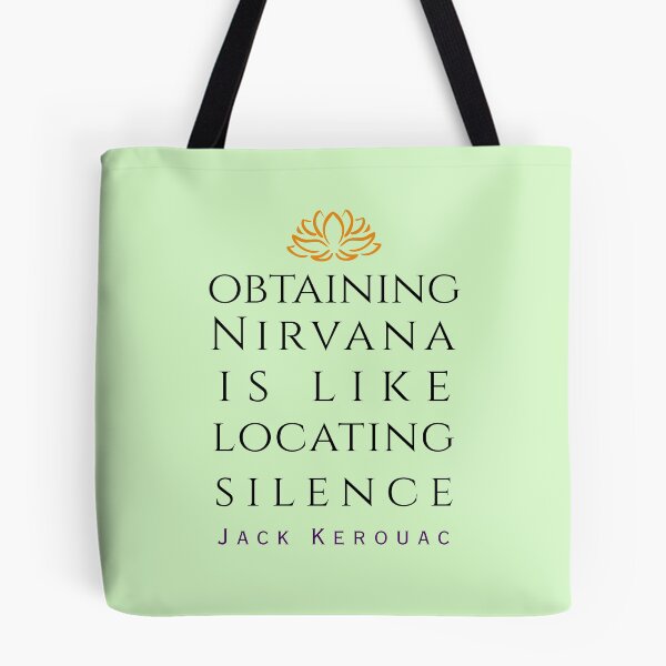 Item preview, Copy of Jack Kerouac quote: Obtaining nirvana is like locating silence designed and sold by artbleed.