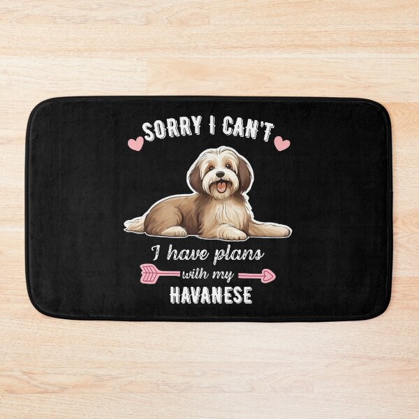 Item preview, Sorry I Can't, I Have Plans With My Havanese – Cute Cuban Companion Dog Design designed and sold by GoodyPaws.