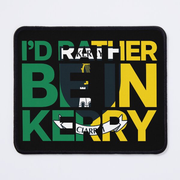 Item preview, I'd Rather Be In Kerry designed and sold by GeorgeStark.