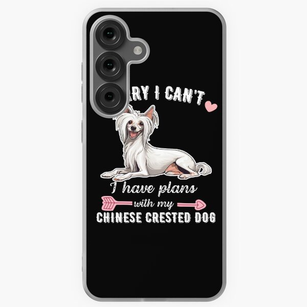 Item preview, Sorry I Can't, I Have Plans With My Chinese Crested – Unique Hairless Dog Design designed and sold by GoodyPaws.