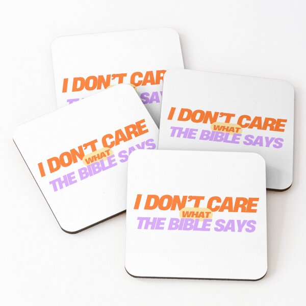 Item preview, I Don’t Care What the Bible Says designed and sold by majownik.
