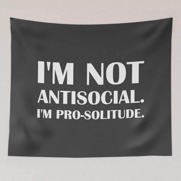 Item preview, I'm Not Antisocial. I'm Pro-Solitude. / Introvert Joke Funny T-Shirt Label designed and sold by introvertvibes.