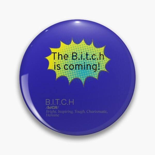 Item preview, The Bitch Is Coming designed and sold by HappyHavenStu.