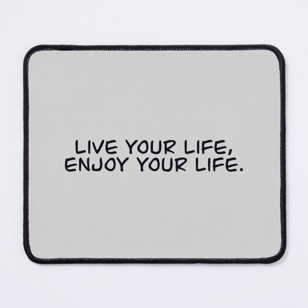 Item preview, Live Your Life designed and sold by SiriuslyShawni.