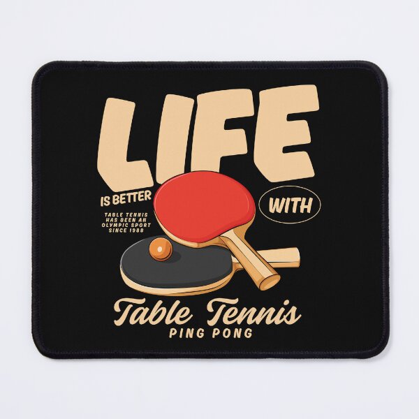 Item preview, Life is better with ping pong designed and sold by Peerless-Prime.