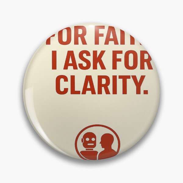 Item preview, I Ask for Clarity, Not Faith designed and sold by LOGOSINTERIUM.