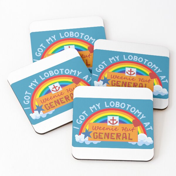 Item preview, I Got My Lobotomy At Weenie Hut General designed and sold by speedydog02.