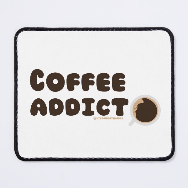 Item preview, Coffee Addict. | lilsboobthangs designed and sold by lilsboobthangs.