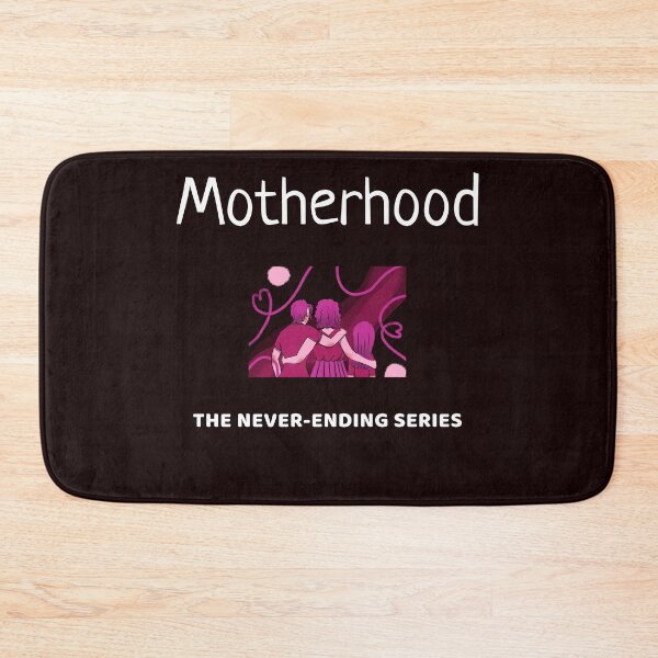 Item preview, Motherhood: The Never-Ending Series designed and sold by ZanTori123.