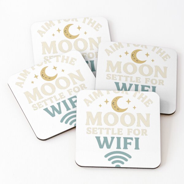 Item preview, Aim for the moon settle for wifi  designed and sold by Elias Kamstra.