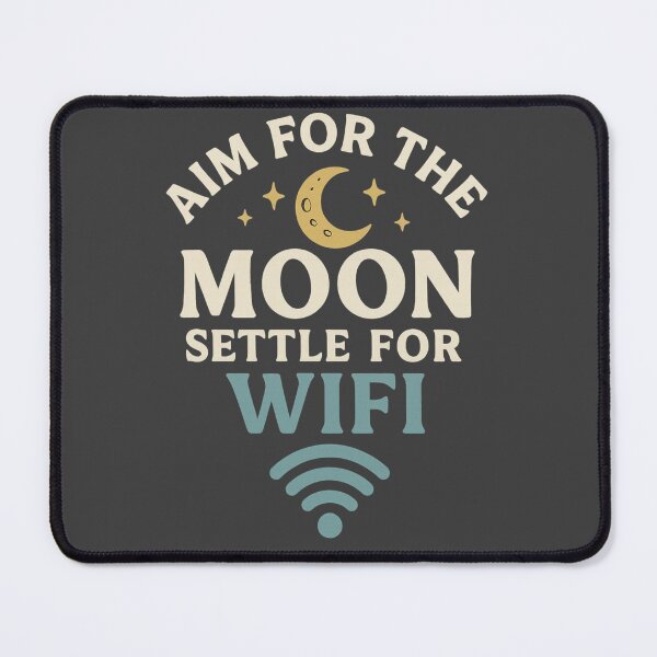Item preview, Aim for the moon settle for wifi designed and sold by Elias Kamstra.