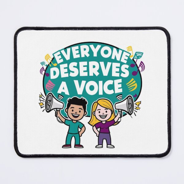 Item preview, Everyone Deserves a Voice – Classroom Empowerment Design designed and sold by Dribbling Water.