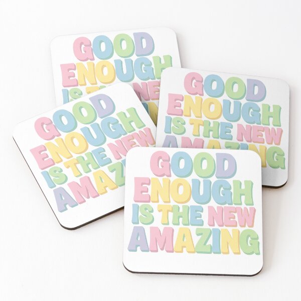 Item preview, Good Enough is the new Amazing designed and sold by Elias Kamstra.