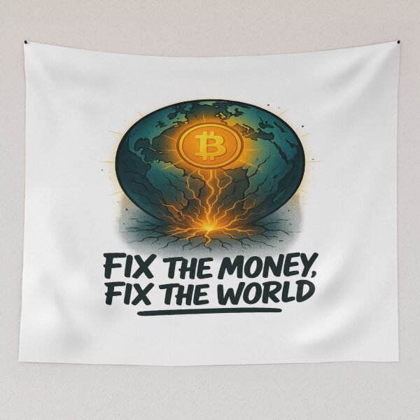 Item preview, Fix the Money, Fix the World – Bitcoin Hope Design designed and sold by BitcoinShortz.