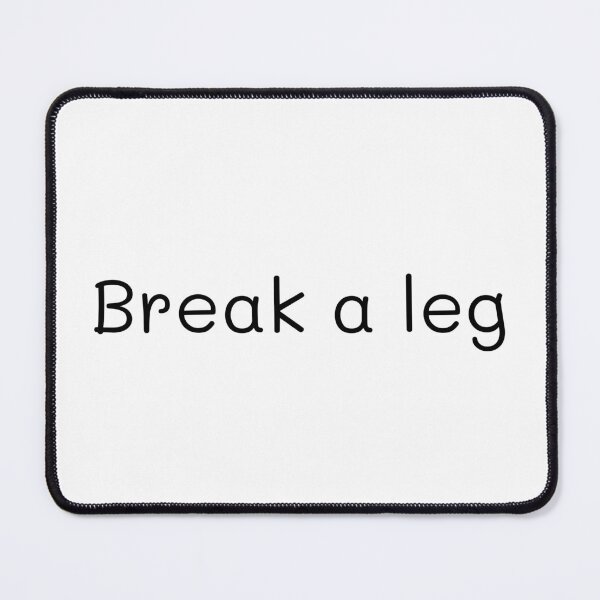 Item preview, Break a leg T-Shirt Words tee best gift for friends designed and sold by Vamos Store.