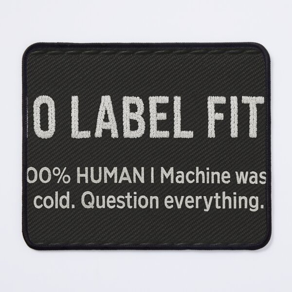 Item preview, No Label Fits 100% Human Clothing Tag designed and sold by CSfotografia.