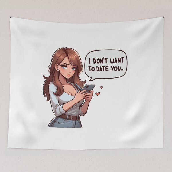 Item preview, I don't want to date you! designed and sold by PandoraCastle.