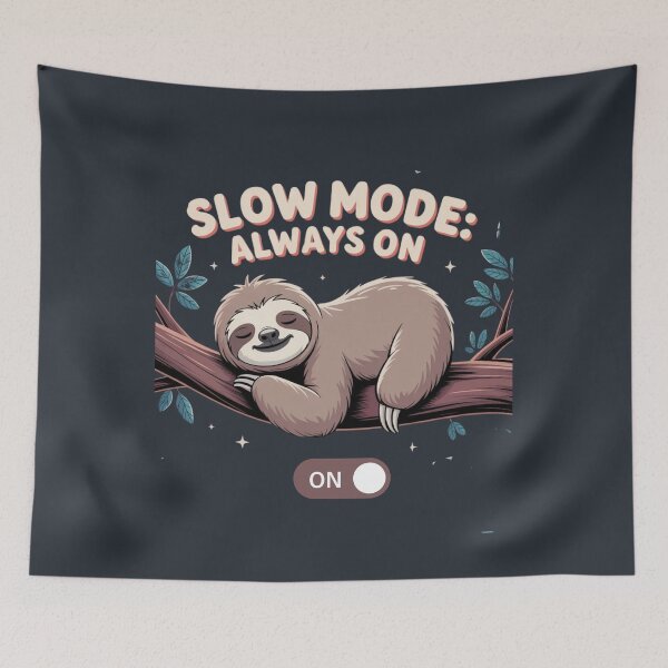 Item preview, Chill Like a Sloth – Slow Mode Always On designed and sold by MABROTH.
