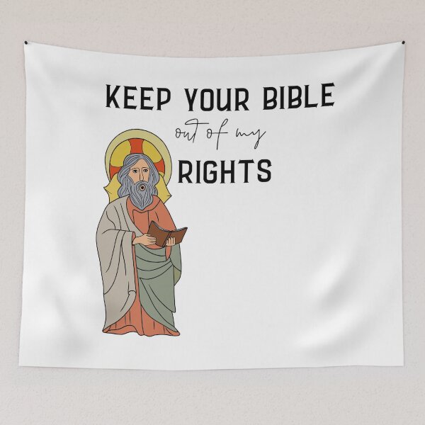 Item preview, Keep Your Bible Out of My Rights designed and sold by majownik.