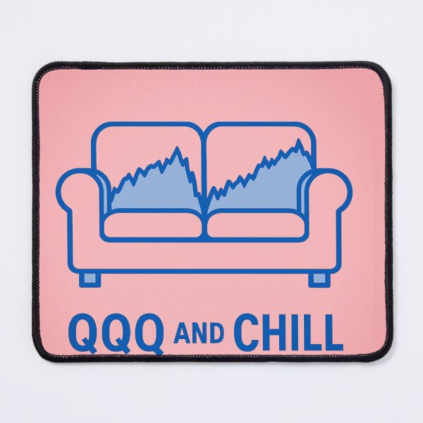 Item preview, QQQ and Chill designed and sold by MindsInBloom.