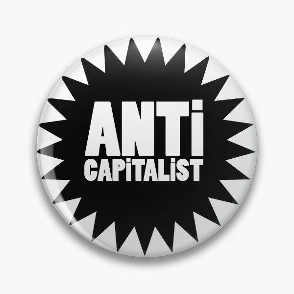 Item preview, ANTI CAPITALIST designed and sold by noel douglas studio.