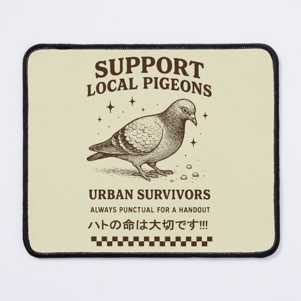 Item preview, Support Local Pigeons designed and sold by TheSamuraiCat.