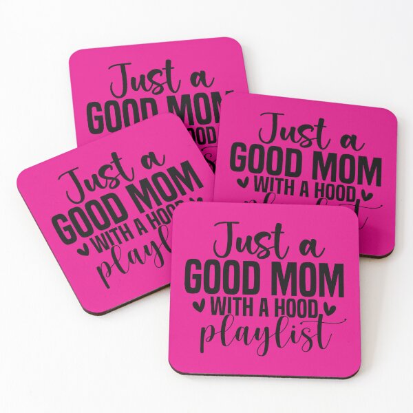 Item preview, Just a Good Mom with a Hood Playlist designed and sold by Goody-Girls.