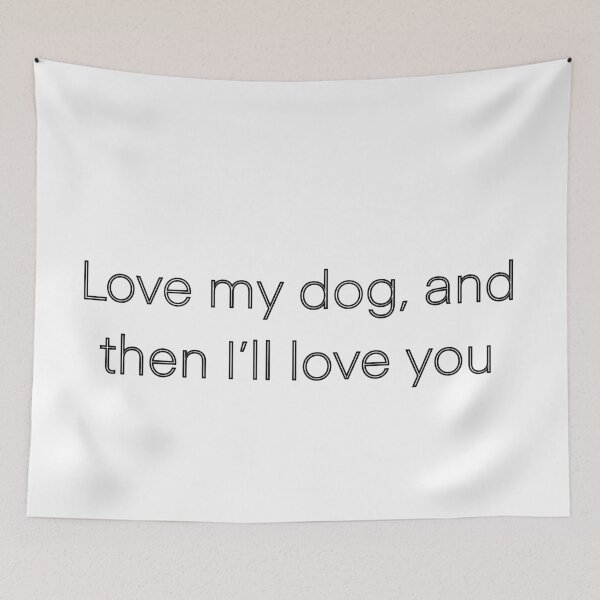 Item preview, Dog First, Then Love designed and sold by majownik.