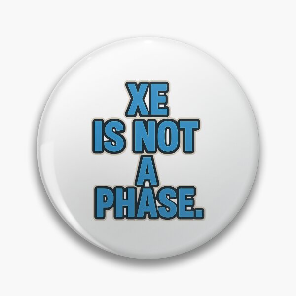 Item preview, Xe Is Not A Phase – Bold Statement Art designed and sold by Haus Of Sin.
