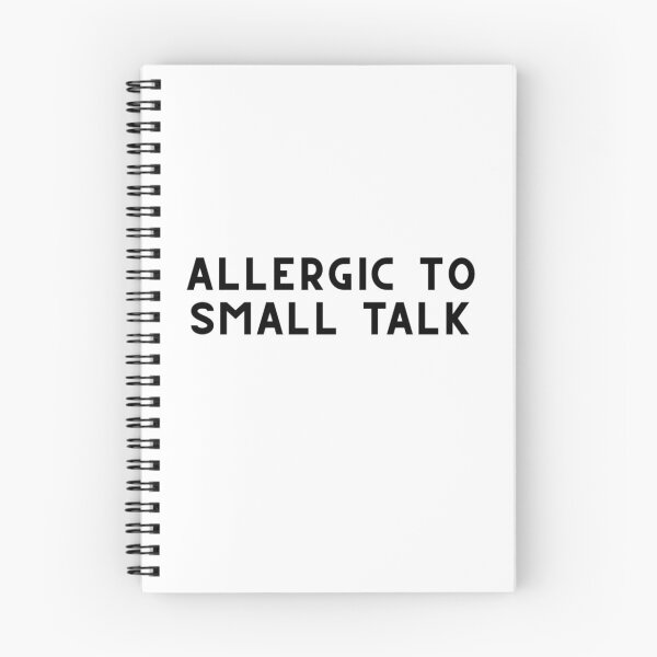 Item preview, Allergic to Small Talk designed and sold by majownik.