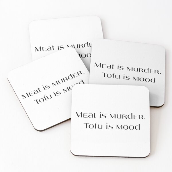 Item preview, Meat is Murder. Tofu is Mood. designed and sold by majownik.