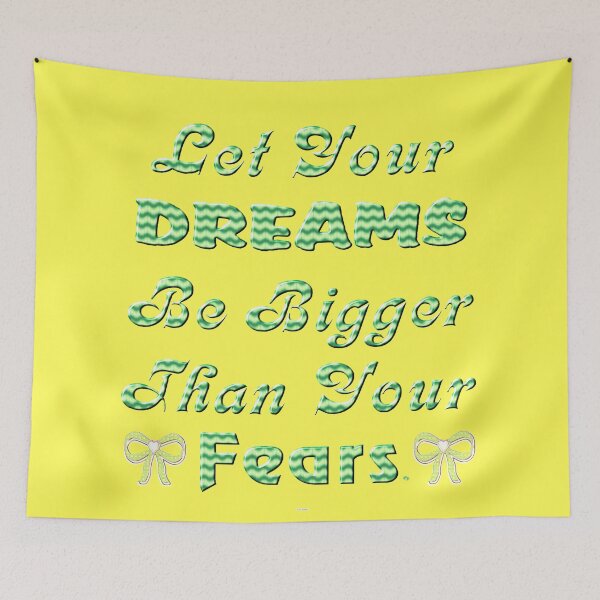 Item preview, Let Your Dreams Be Bigger Than Your Fears designed and sold by kristalcurt.