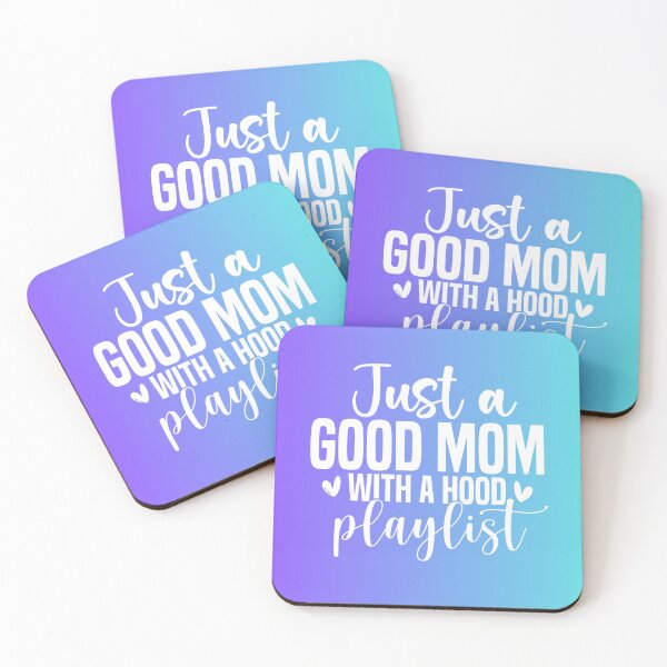 Item preview, Gradient: Just a Good Mom with a Hood Playlist designed and sold by Goody-Girls.