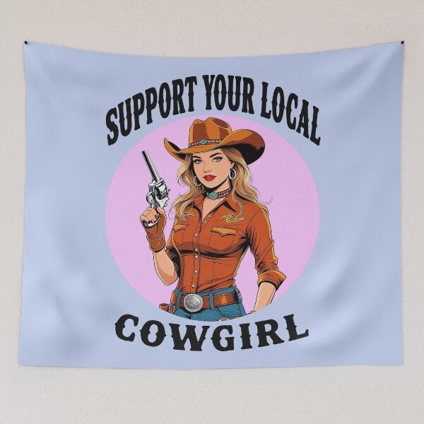 Item preview, Support Your Local Cowgirl 7 designed and sold by DigitalandPhoto.