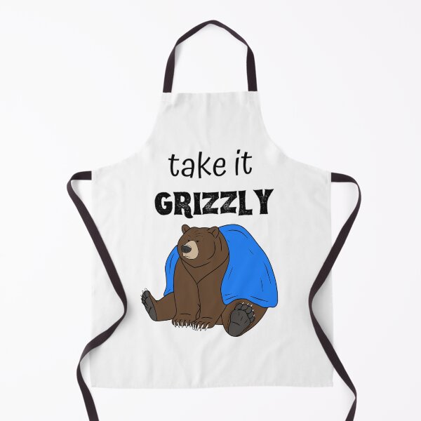 Item preview, Take It Grizzly – Funny Grizzly Bear Chill Design designed and sold by majownik.